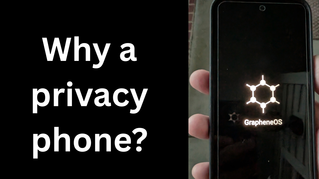 Featured image for Why I Chose a Privacy Phone: My Experience with GrapheneOS